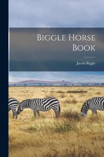 Biggle Horse Book