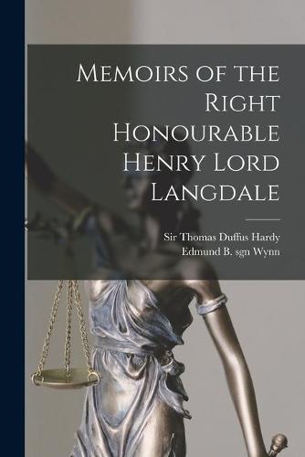 Memoirs of the Right Honourable Henry Lord Langdale