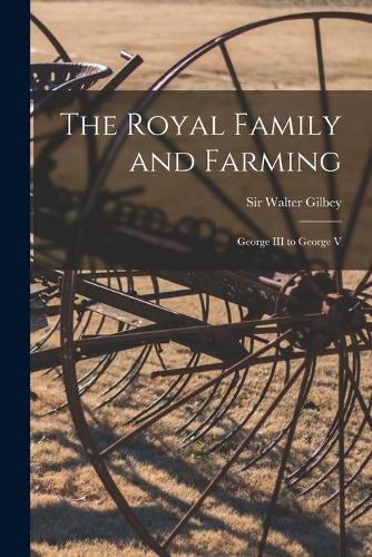 The Royal Family and Farming
