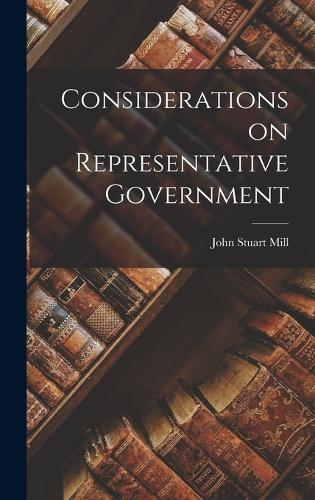 Considerations on Representative Government