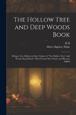 The Hollow Tree and Deep Woods Book
