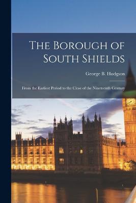 The Borough of South Shields