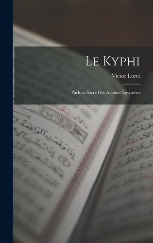 Le Kyphi