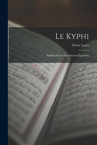 Le Kyphi
