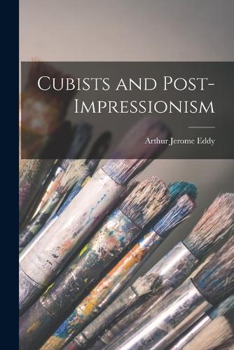 Cubists and Post-Impressionism