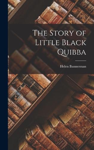 The Story of Little Black Quibba