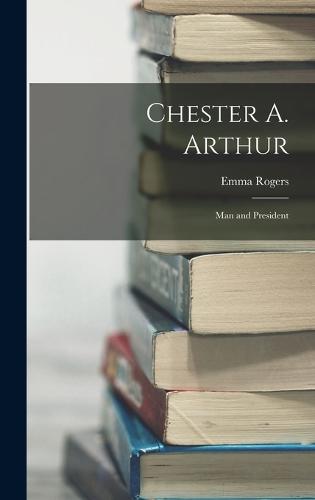 Chester A. Arthur