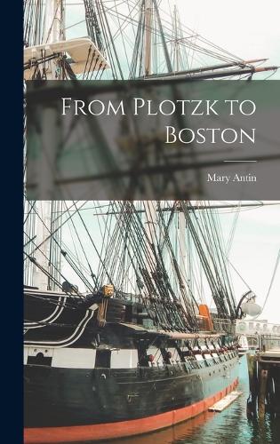 From Plotzk to Boston