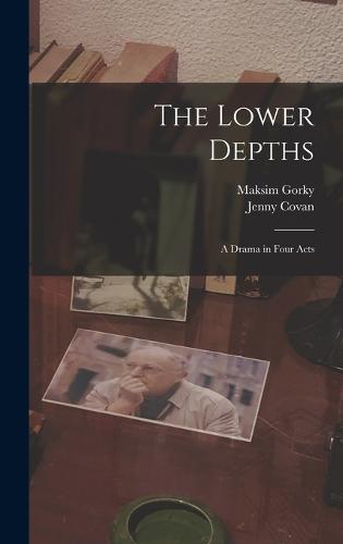 The Lower Depths