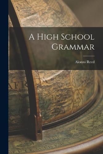 A High School Grammar