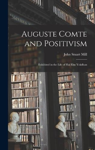 Auguste Comte and Positivism