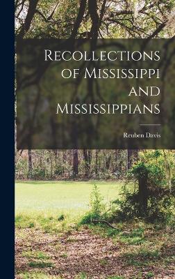 Recollections of Mississippi and Mississippians