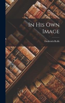 In his own Image