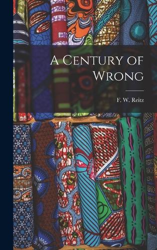 A Century of Wrong