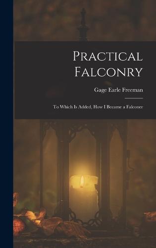 Practical Falconry