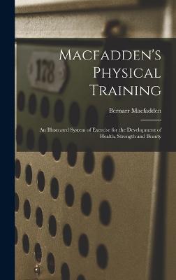 Macfadden's Physical Training