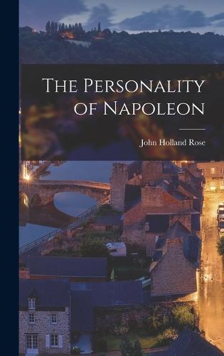 The Personality of Napoleon