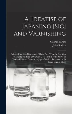 A Treatise of Japaning [sic] and Varnishing
