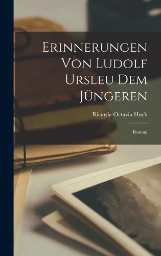 Erinnerungen von Ludolf Ursleu dem Jüngeren