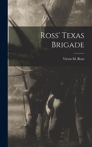 Ross' Texas Brigade