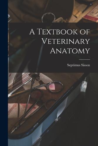 A Textbook of Verterinary Anatomy