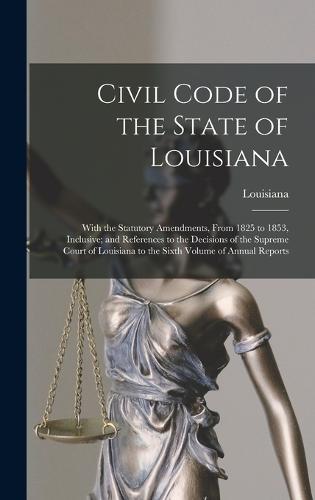 Civil Code of the State of Louisiana