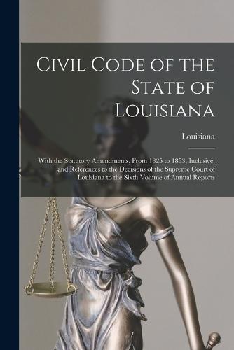Civil Code of the State of Louisiana