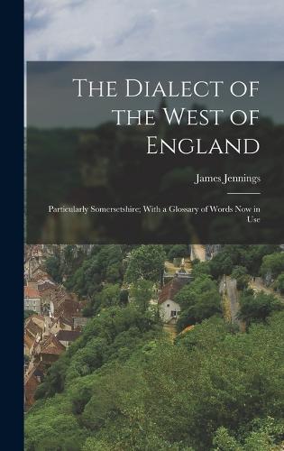 The Dialect of the West of England