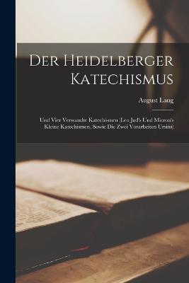 Der Heidelberger Katechismus