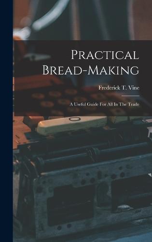 Practical Bread-making