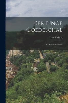 Der Junge Goedeschal