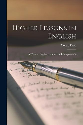 Higher Lessons in English