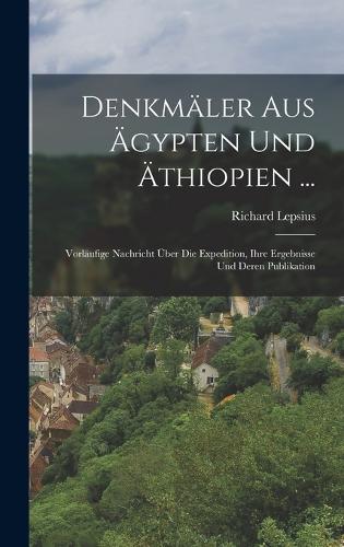 Denkmäler Aus Ägypten Und Äthiopien ...