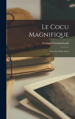 Le Cocu Magnifique