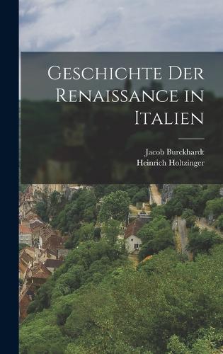 Geschichte Der Renaissance in Italien