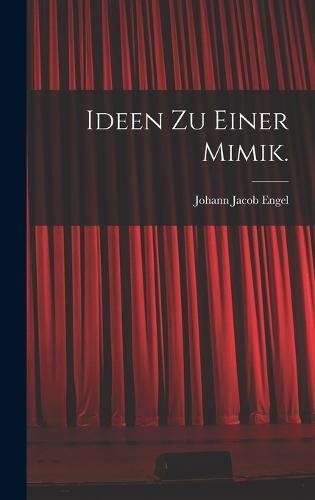 Ideen zu einer Mimik.