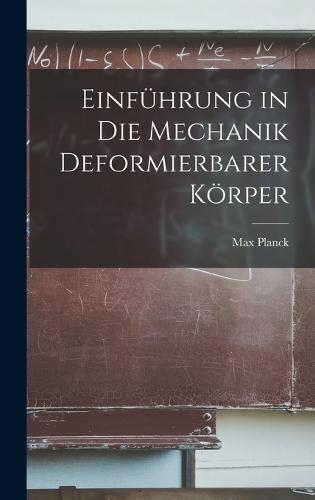 Einführung in Die Mechanik Deformierbarer Körper