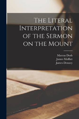 The Literal Interpretation of the Sermon on the Mount
