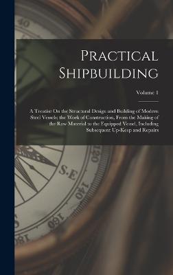 Practical Shipbuilding