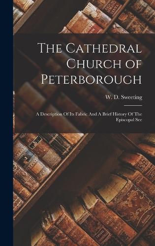 The Cathedral Church of Peterborough