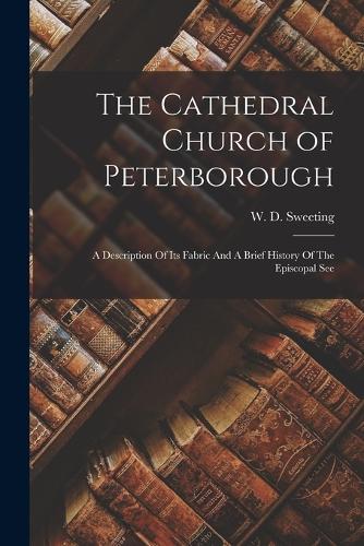 The Cathedral Church of Peterborough