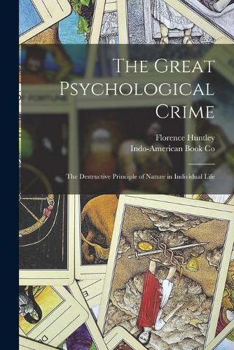The Great Psychological Crime