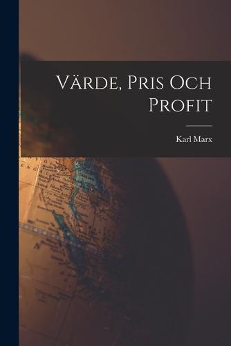 Värde, pris och profit