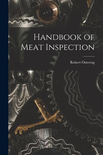Handbook of Meat Inspection