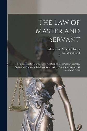 The law of Master and Servant