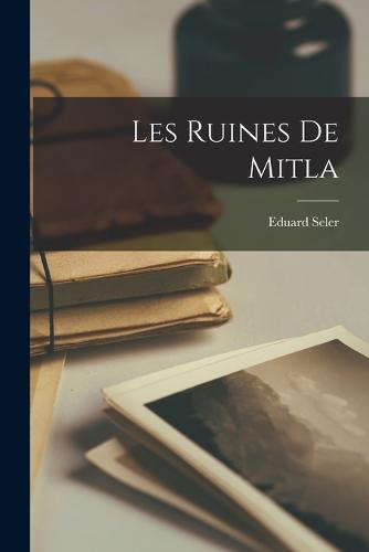 Les ruines de Mitla