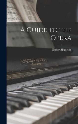 A Guide to the Opera