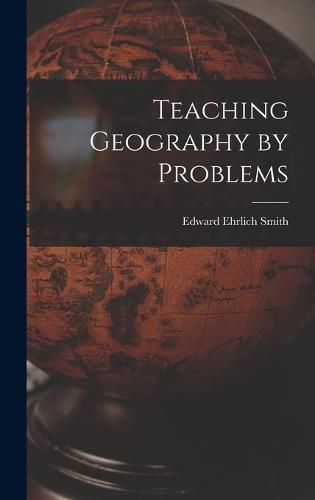 Teaching Geography by Problems