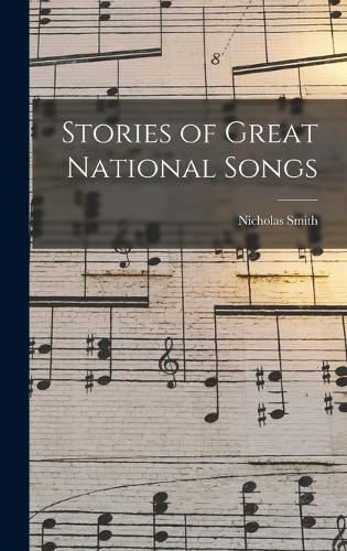 Stories of Great National Songs