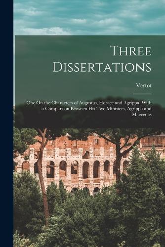 Three Dissertations
